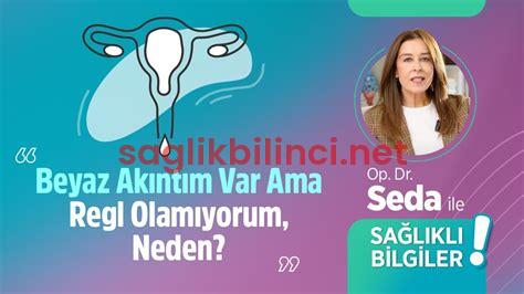 Akıntım Var Ama Regl Olamıyorum: Neden Olabilir?