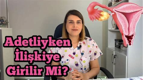 Regl İken İlişkiye Girmek: Sağlık Açısından Riskler